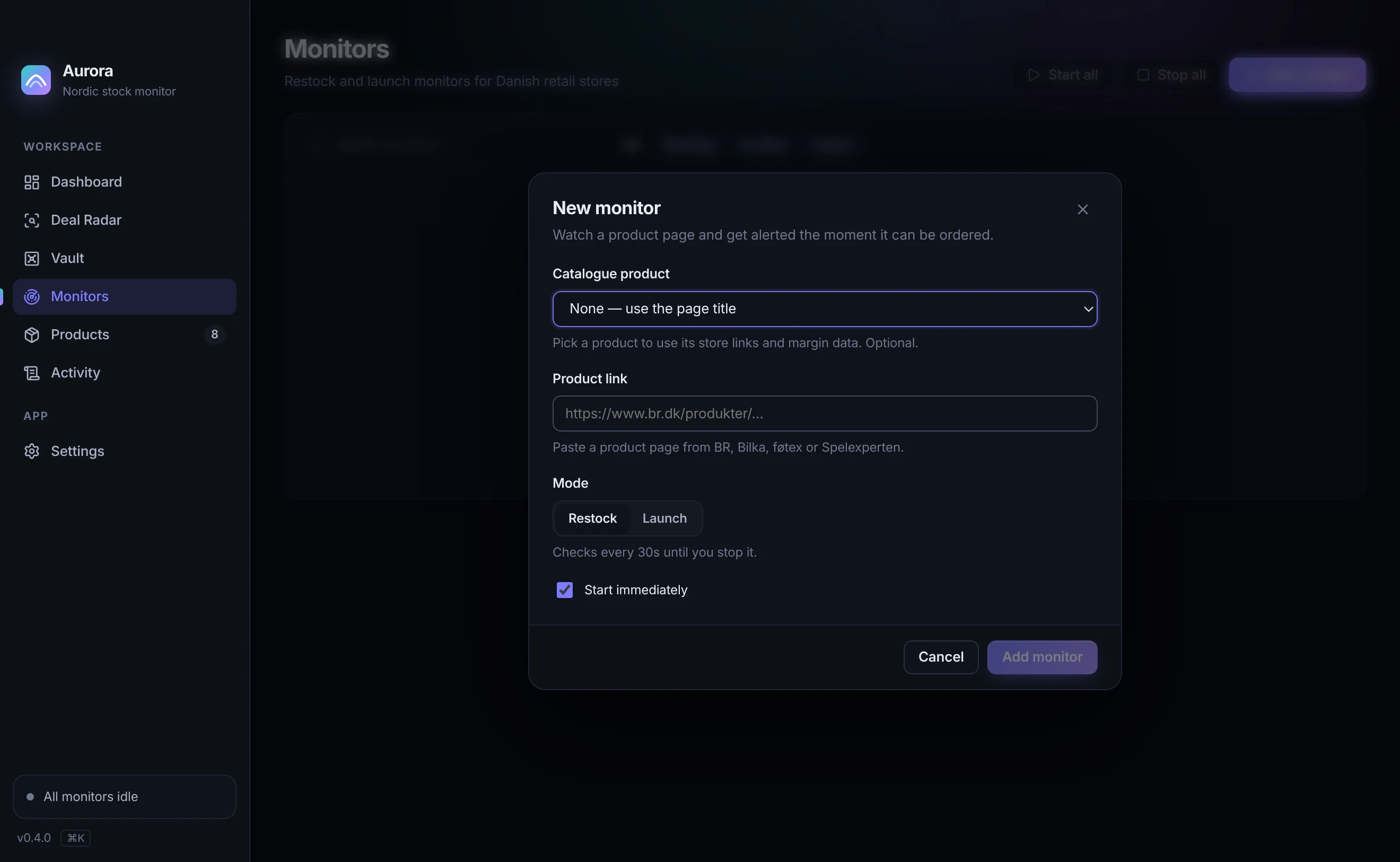 Aurora's New monitor dialog, with a catalogue product picker, a product link field, and a choice between Restock and Launch modes.